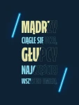 MĄDRY...  - neonowy obraz motywacyjny  Lightvibes